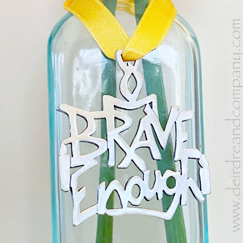 Brave-Enough-Ornament-bookmark